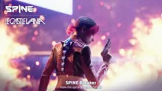 Le Castle Vania - SPINE Breaker (From the upcoming game SPINE)