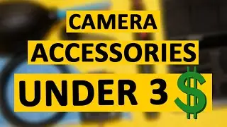Useful cheap Camera accessories