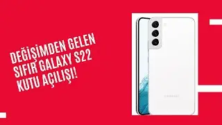Bir Samsung Servis Macerası | Değişimle Sıfır Galaxy S22'yi Nasıl Aldım? 