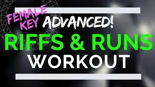 Advanced Riffs and Runs Vocal Workout – Female Riff Exercises for Speed & Precision!