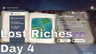 Day 4 Lost Riches Event | Genshin Impact