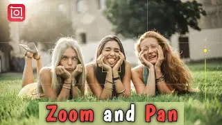 How to Zoom and Pan On Inshot (InShot Tutorial) 