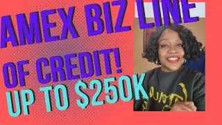 Boost Your Business Growth With AMEX's Up To $250k Business Line Of Credit!