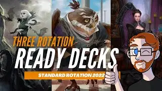 3 Standard 2022 Rotation Queue Ready Decks | Rotation Proof Standard Decks