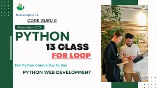 Day 13  What is For Loop in Python  ||  Python for beginners  For Loops in Python | Python Tutorial