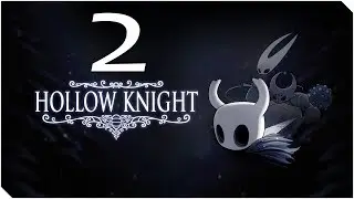 HOLLOW KNIGHT | Capítulo 2 | Nos encontramos con la Waifu