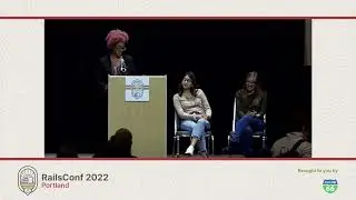 RailsConf 2022 - Diversity in Engineering; a community perspective