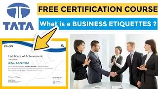 What is a Business Etiquette  | Free Courses for college students | TCS ion Tata free certificate