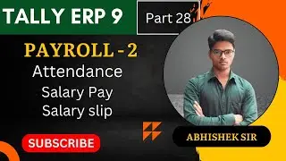 Payroll  Part 2 ||Tally ERP 9 Payroll Features: Maximizing Efficiency for Businesses