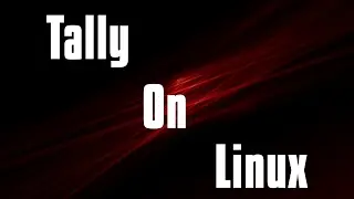 How to install Tally in Linux