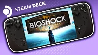 BioShock Remastered - Steam Deck OLED Gameplay Steam OS 3.5.7