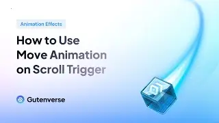 How to Use Move Animation on Scroll Trigger — Gutenverse PRO Tutorial