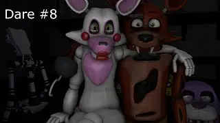 [Fnaf/SFM] Dare 8