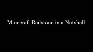 Minecraft Redstone in a Nutshell