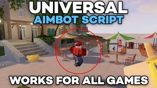 [UNIVERSAL] Roblox Aimbot Script | WORKS FOR ALL GAMES | PC & MOBILE | ALL EXECUTORS