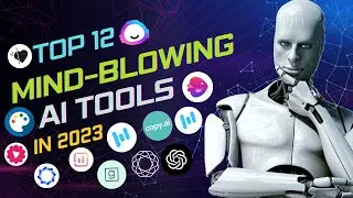 Top 12 Mind Blowing Artificial Intelligence Tools You Need to See Now! | best AI tools