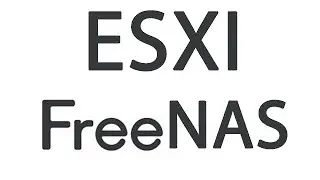 How to Install FreeNAS on Hypervisor ESXI