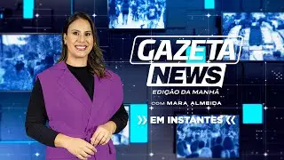 Gazeta News Manhã - 26/08/2024
