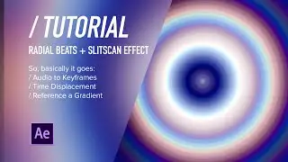 AE TUTORIAL | Radial Beat Waves + Slit Scan Effect [After Effects]