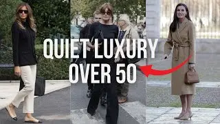 How to Dress QUIET LUXURY OVER 50 - SECRETS  to look CLASSY NOT OLD- Fashion over 50