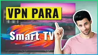Cómo instalar una VPN Para Smart TV en 2024 🌍