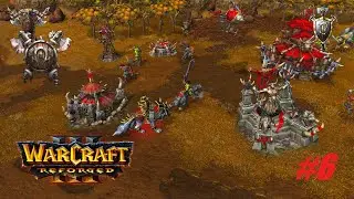 Warcraft III Reforged Орда #6 Расширение продвижение