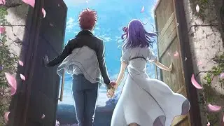 Fate/Stay Night: Heaven's Feel III. spring song OST | Spring has come
