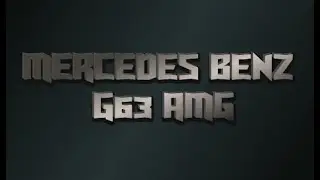 MERCEDES BENZ G63 AMG - ТИЗЕР