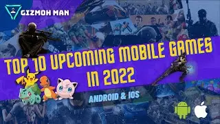 Top 10 Upcoming Mobile Games of 2022 | #Top10