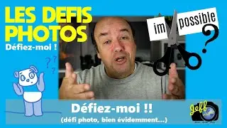 LANCEZ MOI UN DEFI PHOTO ! - Episode n°586