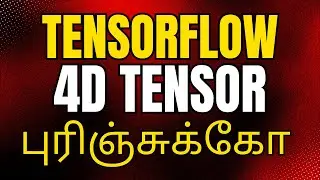 Tensorflow Tutorial for Beginners in Tamil | Tensorflow in Tamil #12