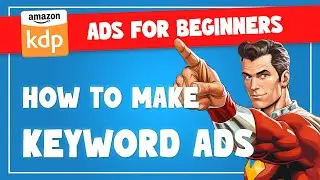 How To Make Amazon Keyword Ads, an EASY step-by-step guide | Amazon Ads For Beginners