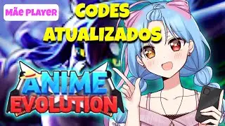 TODOS OS CODES DO ANIME EVOLUTION SIMULATOR - ROBLOX