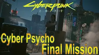 Cyberpunk 2077 - End of Cyber Psycho Killer / Regina Quest Line