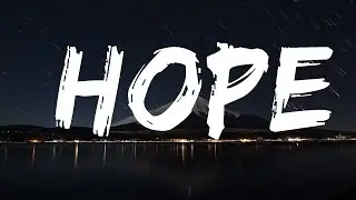 XXXTENTACION - Hope (Lyrics) Lyrics Video