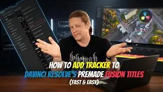 How to add tracker to DaVinci Resolve's Pre-Made Fusion Titles