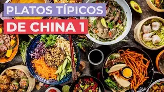 Comida típica de China 🥡 | 10 platos imprescindibles [Parte 1]