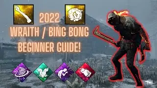 2022 Dead By Daylight Wraith / Bing Bong Beginner Build Guide