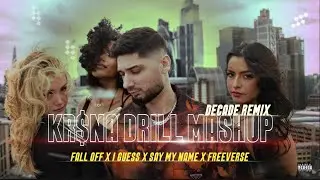 KR$NA - HARDCORE DRILL MEGA MASHUP | BY DECADE