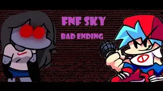 Fnf mod Sky (Bad Ending)