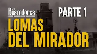 Lomas del Mirador / The Searchers