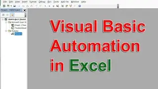 Visual Basic Automation (VBA) Step By Step | Excel Tutorial Part 12/50