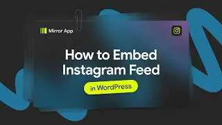 How to Add a Instagram Widget to WordPress | Guide