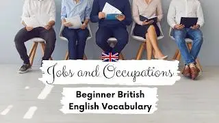 BEGINNER ENGLISH A1 / Level 1 + 2 | Talking about Jobs and Occupations in English | English Practice