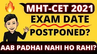 MHT CET 2021 🔥 MHT-CET 2021 Exam Dates & Postponed? ❤️ 