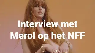 MEROL over haar exclusieve première op het NFF - op XITE