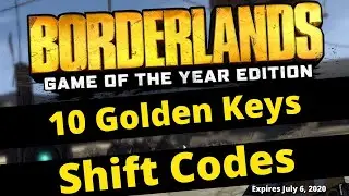 10 Golden Keys Borderlands 1 Shift Codes - All Platforms - Expires July 6, 2020