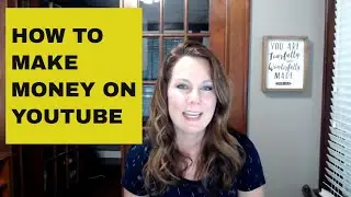 Great Ways to Make Money on YouTube (even with a small channel)