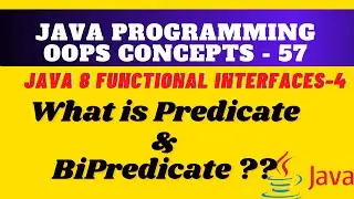 What is Predicate and BiPredicate in Java, Java 8 Functional Interfaces ||  