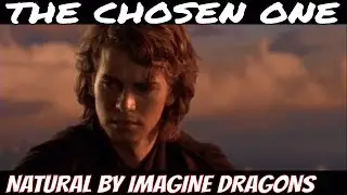 Anakin - Natural (Imagine Dragons New Hit Song)